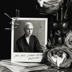 Jay-Jay Johanson Fetish