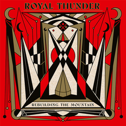 Royal Thunder Rebuilding The Mountain vinyl LP
