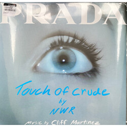 Cliff Martinez Touch Of Crude (Soundtrack From The Prada Short Film) Vinyl