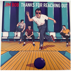 Jim Bob (2) Thanks For Reaching Out VINYL LP