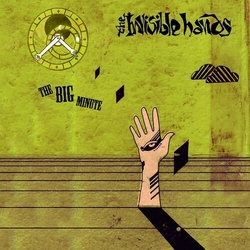 The Invisible Hands The Big Minute Vinyl LP