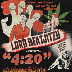 Lord Beatjitzu 4:20 Vinyl LP