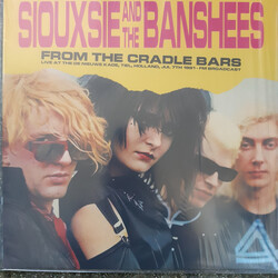 Siouxsie & The Banshees From The Cradle Bars (Live At The De Nieuwe Kade, Tiel, Holland, Jul 7th 1981 - FM Broadcast) Vinyl LP