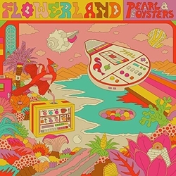 Pearl And The Oysters Flowerland VINYL LP