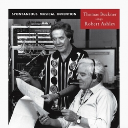 Buckner Sings,Thomas Ashley,Robert Spontaneous Musical Invention vinyl LP