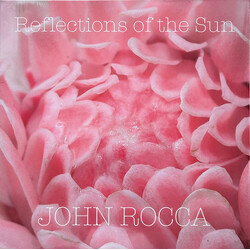 John Rocca Reflections Of The Sun VINYL LP