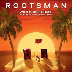Rootsman Wild Goose Chase (Nick The Record & Dan Tylder VINYL 12INCH