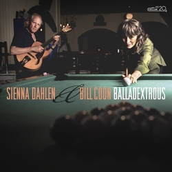 Dahlen,Sienna Coon,Bill Balladextrous VINYL LP