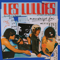 Les Lullies Mauvaise Foi VINYL LP
