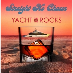 Straight No Chaser Yacht On The Rocks vinyl LP