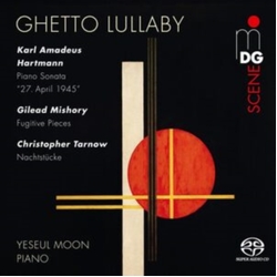 Hartmann Mishory Tarnow Ghetto Lullaby (Hybr) SACD CD