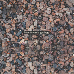 Friendkerrek Geology VINYL LP