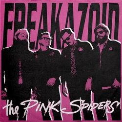 The Pink Spiders Freakazoid VINYL LP