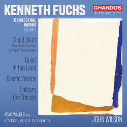 Kenneth Fuchs / Adam Walker / The Sinfonia Of London / John Wilson (15) Orchestral Works Volume 1 SACD