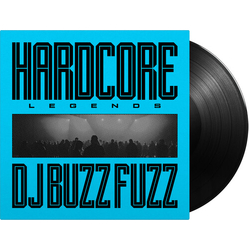 Buzz Fuzz Hardcore Legends Vinyl LP
