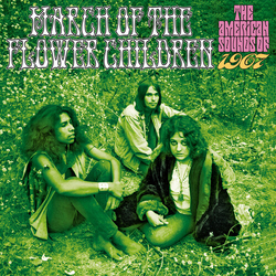 March Of The Flower Children American Sounds Of March Of The Flower Children American Sounds Of CD