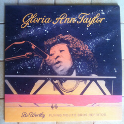 Gloria Taylor Be Worthy - Flying Mojito Bros Refritos Vinyl
