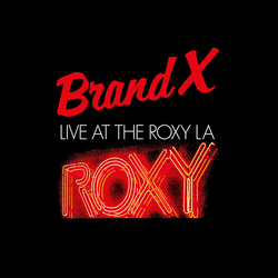 Brand X (3) Live At The Roxy L.A. 1979 Vinyl LP