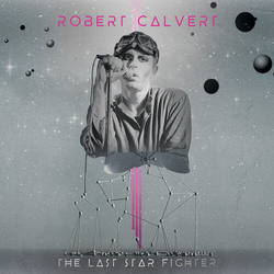 Robert Calvert Last Starfighter vinyl LP