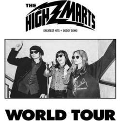 Highmarts World Tour Greatest Hits & Dodgy Demo vinyl LP