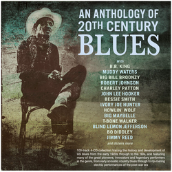 An Anthology Of 20Th Century Blues Various An Anthology Of 20Th Century Blues Various CD