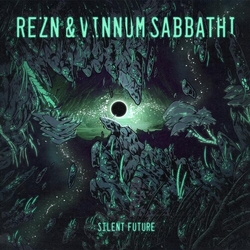 Rezn Sabbathi,Vinnum Silent Future VINYL LP