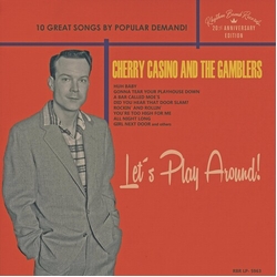Cherry Casino and the Gamblers Let's Play Around 10Inch Limited Edition VINYL LP