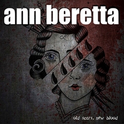 Ann Beretta Old Scars New Blood VINYL LP