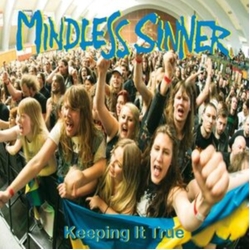 Mindless Sinner Keeping It True vinyl LP