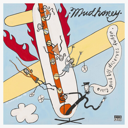 Mudhoney Every Good Boy Deserves Fudge (30Th Anniversary) VINYL LP