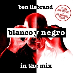 Blanco Y Negro Presents Ben Liebrand In The Mix Blanco Y Negro Presents Ben Liebrand In The Mix CD