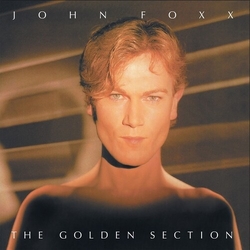 John Foxx Golden Section vinyl LP