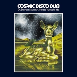 Yasushi Ide Dr Steven Stanley Meets Yasushi Ide - Cosmic Disco vinyl LP