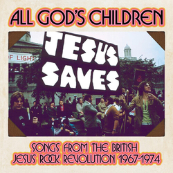 All Gods Children Songs From British Jesus Rock All Gods Children Songs From British Jesus Rock CD