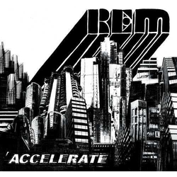 R.E.M. Accelerate VINYL LP