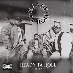 Ready Ta Roll Ready Ta Roll The Ep VINYL LP