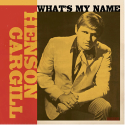 Henson Cargill Whats My Name (1967-1970) VINYL LP