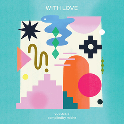 With Love Vol. 2 Compiled By Miche Various With Love Vol. 2 Compiled By Miche Various  VINYL LP