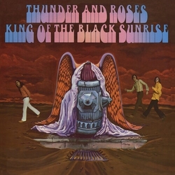 Thunder & Roses King Of The Black Sunrise vinyl LP