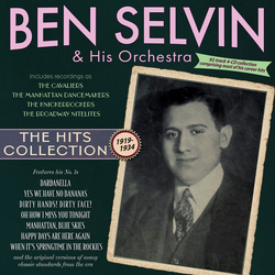 Selvin,Ben & His Orchestra Hits Collection 1919-34 CD
