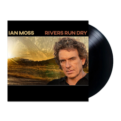Ian Moss Rivers Run Dry VINYL LP