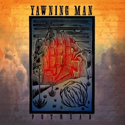 Yawning Man Pot Head VINYL LP