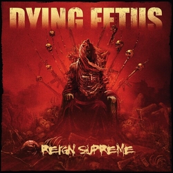 Dying Fetus Reign Supreme (Colv) (Red) vinyl LP