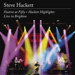 Steve Hackett Foxtrot At Fifty + Hackett Highlights Live In CD
