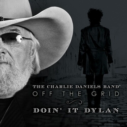 Charlie Daniels Off The Grid-Doin It Dylan (Slv) VINYL LP