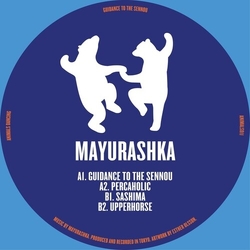 Mayurashka Guidance To The Sennou VINYL 12INCH