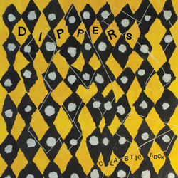 Dippers Clastic Rock vinyl LP