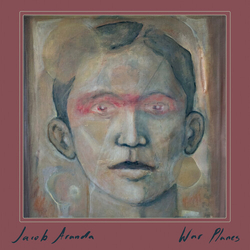 Jacob Aranda War Planes VINYL LP