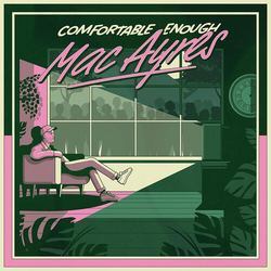 Mac Ayres Comfortable Enough (Blk) vinyl LP