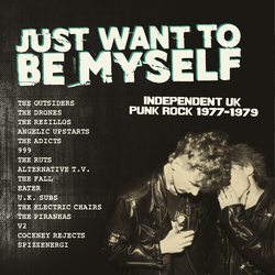 Just Want To Be Myself Uk Punk Rock 1977-1979 Just Want To Be Myself Uk Punk Rock 1977-1979 vinyl LP